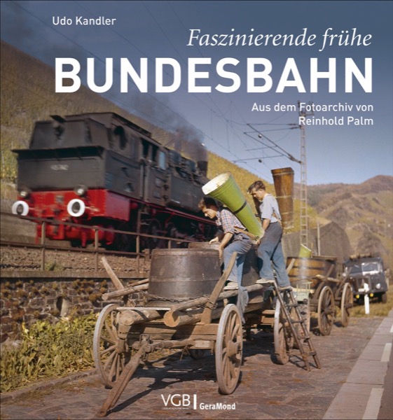 07999 Faszinierende frühe Bundesbahn