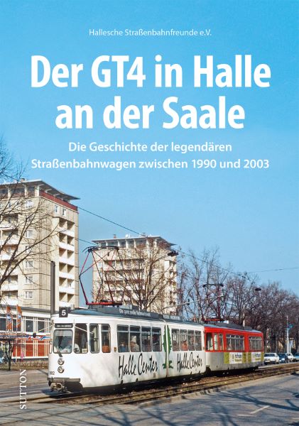 387 Der GT4 in Halle an der Saale