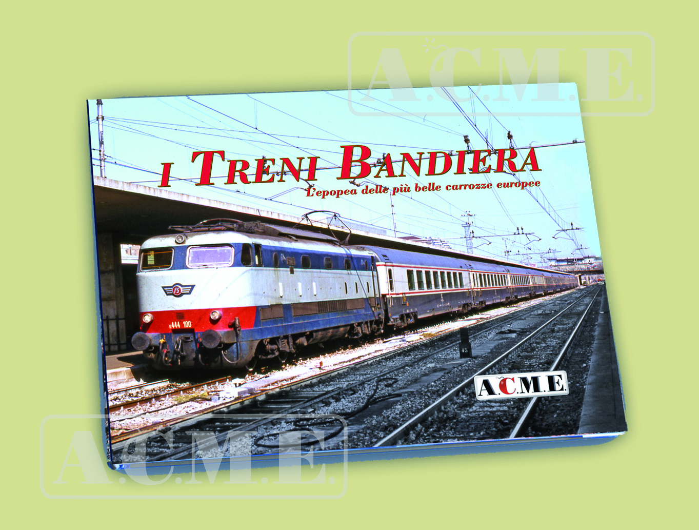 80015 Buch - I treni Bandiera