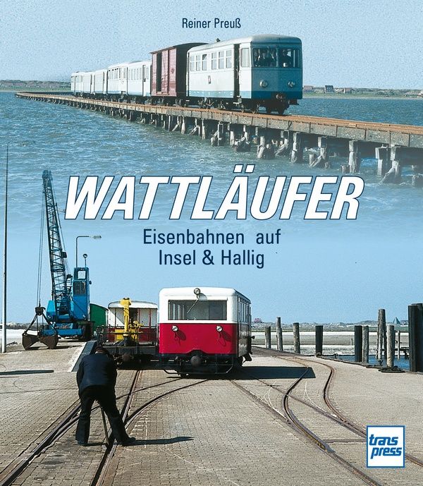 71706 Wattläufer - Eisenbahnen auf Insel
