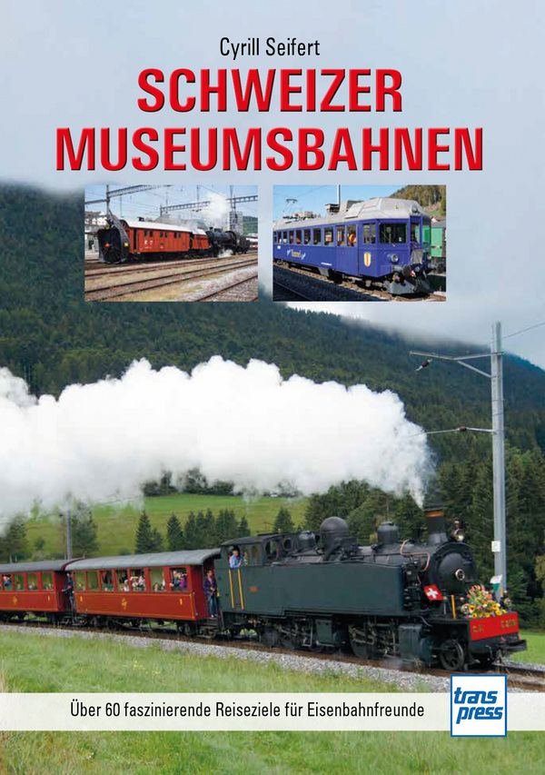 71746 Schweizer Museumsbahnen