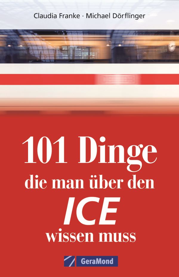 53310 101 Dinge, über den ICE