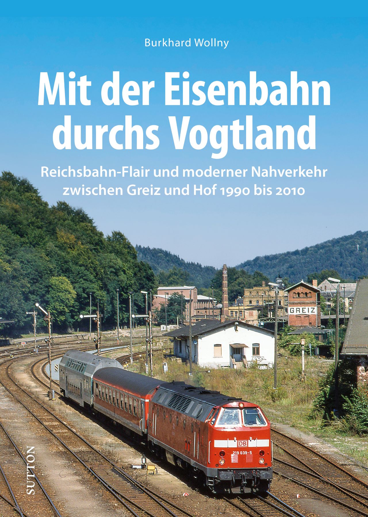 398 Mit der Eisenbahn durchs Vogtland