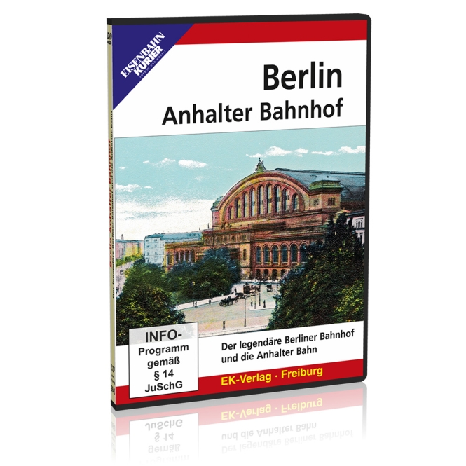 8640 DVD - Berlin Anhalter Bahnhof
