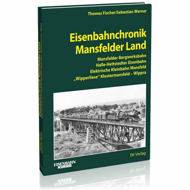 6432 Eisenbahnchronik Mansfelder Land