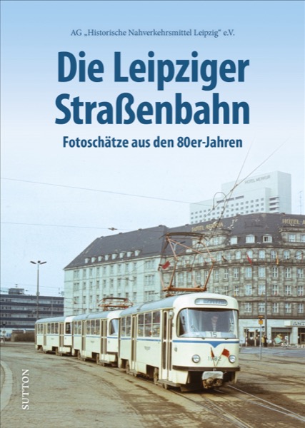249 Die Leipziger Straßenbahn