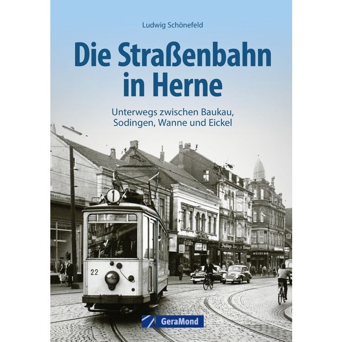 02325 Die Straßenbahn in Herne