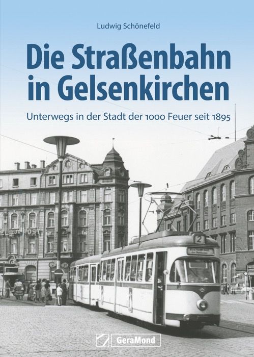 02180 Die Straßenbahn in Gelsenkirchen