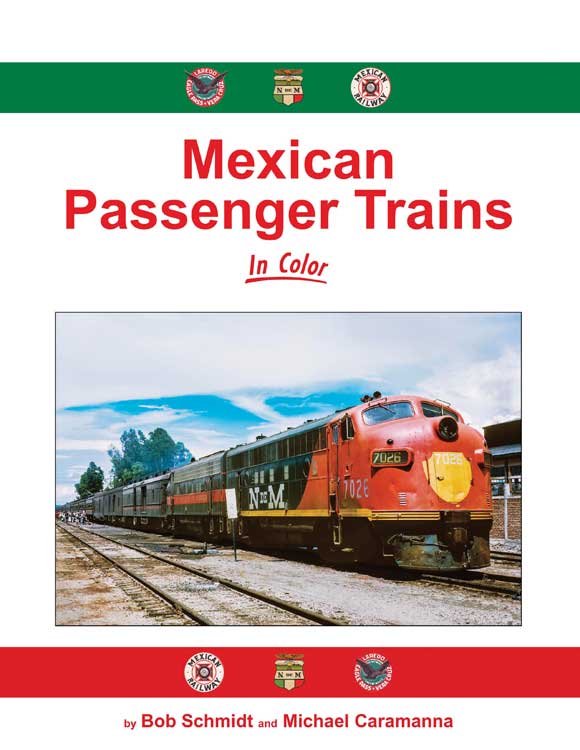 1790 Mexican Passenger Trains in Color