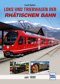 71678 Loks und Triebwagen RhB seit 1889