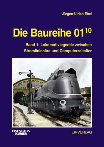 216 Die Baureihe 01.10, Band 1