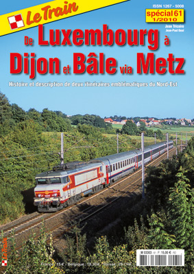 SP61 De Luxembourg à Dijon et Bâle via Metz