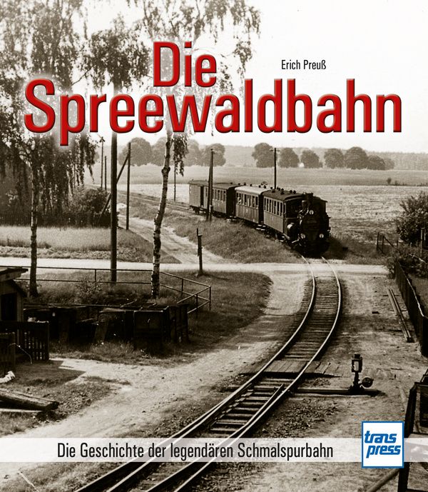 71764 Die Spreewaldbahn