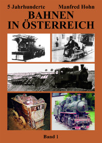 BU569 5 Jahrhunderte Bahnen in Österreich - B1