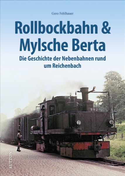 292 Rollbockbahn und Mylische Berta