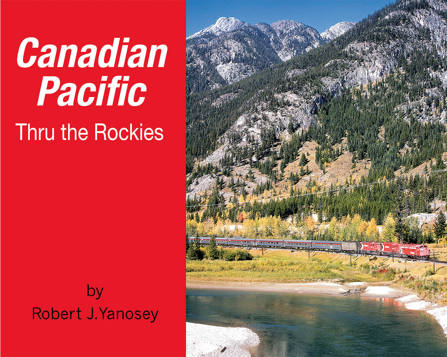 5747 Canadian Pacific Thru the Rockies
