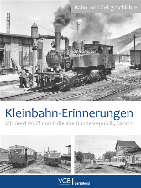53258 Kleinbahn-Erinnerungen Band 2