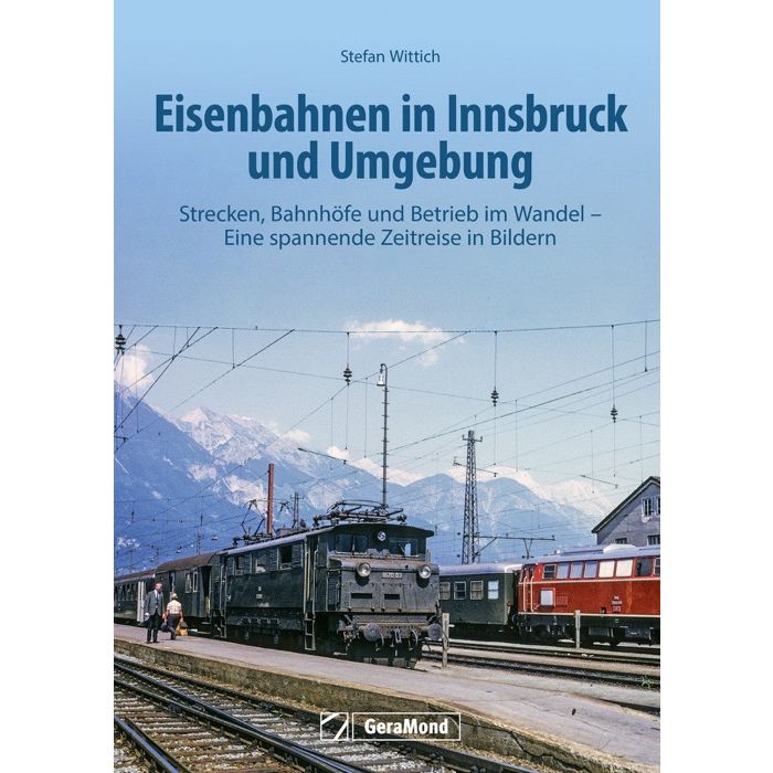 02253 Eisenbahnen in Innsbruck und Umgebung