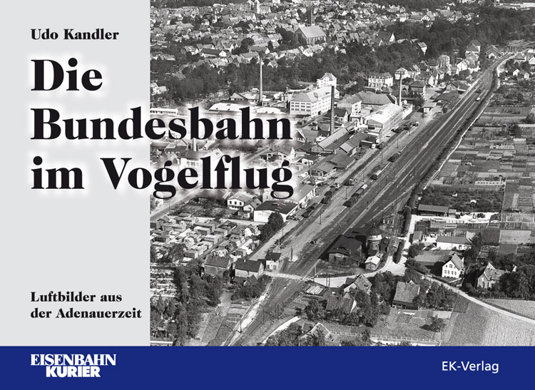 6200 Die Bundesbahn im Vogelflug