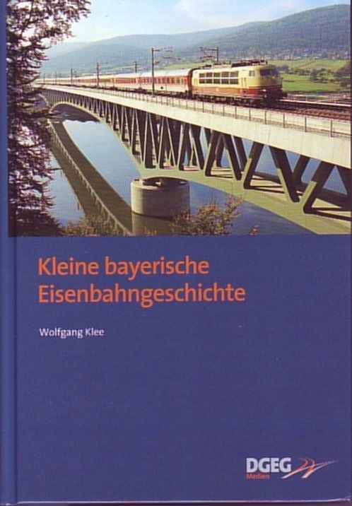 18926 Kleine bayerische Eisenbahngeschichte