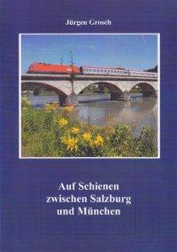 BU535 Auf Schienen zwischen Salzburg + München