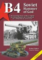 Tankograd TG-B4 B-4 - Soviet Hammer of God 