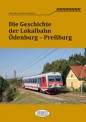 RMG BU573 Die Geschichte der Lokalbahn Ödenburg 