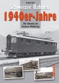 Edition Lan 930-1 Schweizer Bahnen 1940er-Jahre 