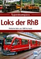 Transpress 71560 Loks der RhB - Rhätische Bahn 