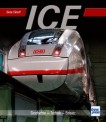 Transpress 71574 ICE - Geschichte - Technik - Einsatz 