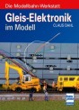 Transpress 71669 Gleis-Elektronik im Modell 