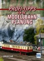 Transpress 71710 Profi-Tipps für die Modellbahn-Planung 