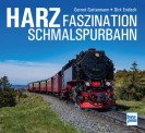 Transpress 71802 HARZ Faszination Schmalspurbahn 