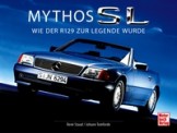 Motorbuch 04582 Mythos SL - R129 Legende 