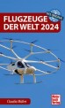 Motorbuch 04627 Flugzeuge der Welt 2024 - Das Original 