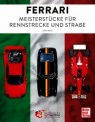 Motorbuch 04668 Ferrari - Meisterstücke für Rennstrecke 