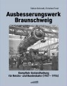 EisenbahnKLASSIK 201007 Ausbesserungswerk Braunschweig 