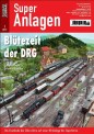 Eisenbahn Journal 10346 Super-Anlagen Blütezeit der DRG 