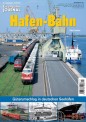 Eisenbahn Journal 10416 EJ-Exklusiv - Hafen-Bahn 