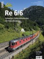 Eisenbahn Journal 10665 Re 6/6 - Schweizer Elektrolokomotive 