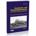 EK-Verlag 108 Hochdruck- und Turbinenlokomotiven 