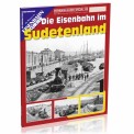 EK-Verlag 1858 Die Eisenbahn im Sudetenland 