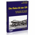 EK-Verlag 6029 Die Reko-50 der DR 