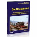 EK-Verlag 6032 Die Baureihe 64 