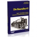 EK-Verlag 6044 Baureihe 41 - Band 1 