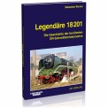 EK-Verlag 6051 Legendäre 18 201 