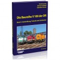 EK-Verlag 6059 Die Baureihe V 100 der DR - Band 1 
