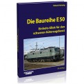 EK-Verlag 6062 Die Baureihe E 50 