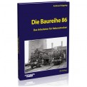 EK-Verlag 6070 Die Baureihe 86 