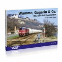 EK-Verlag 6237 Wumme, Gagarin & Co. 